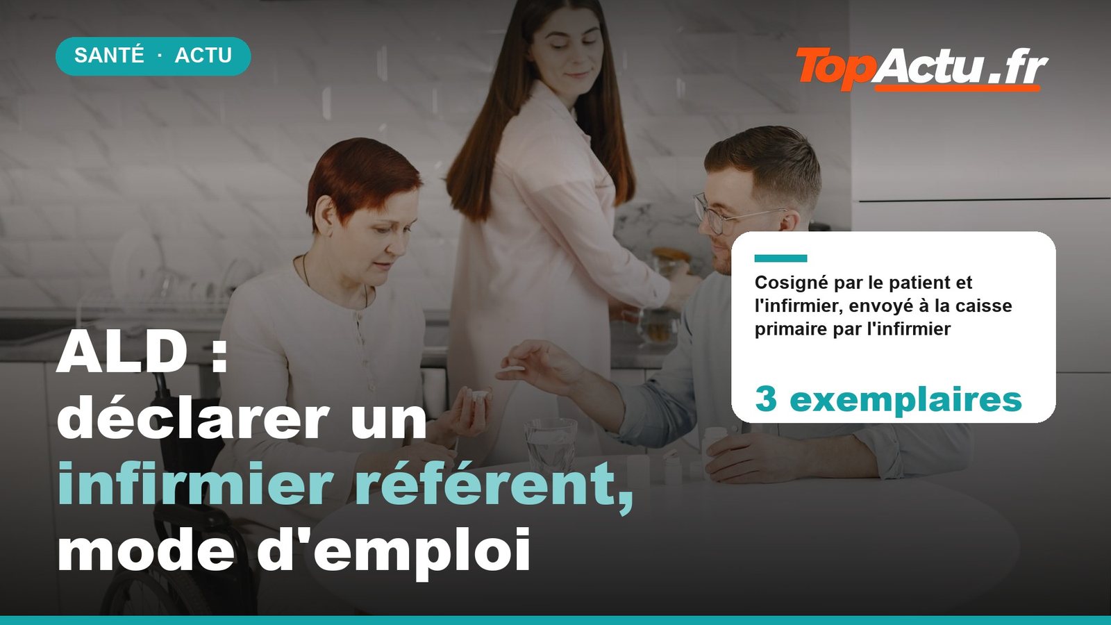ALD : déclarer un infirmier référent, mode d'emploi : 3 exemplaires, image à la une