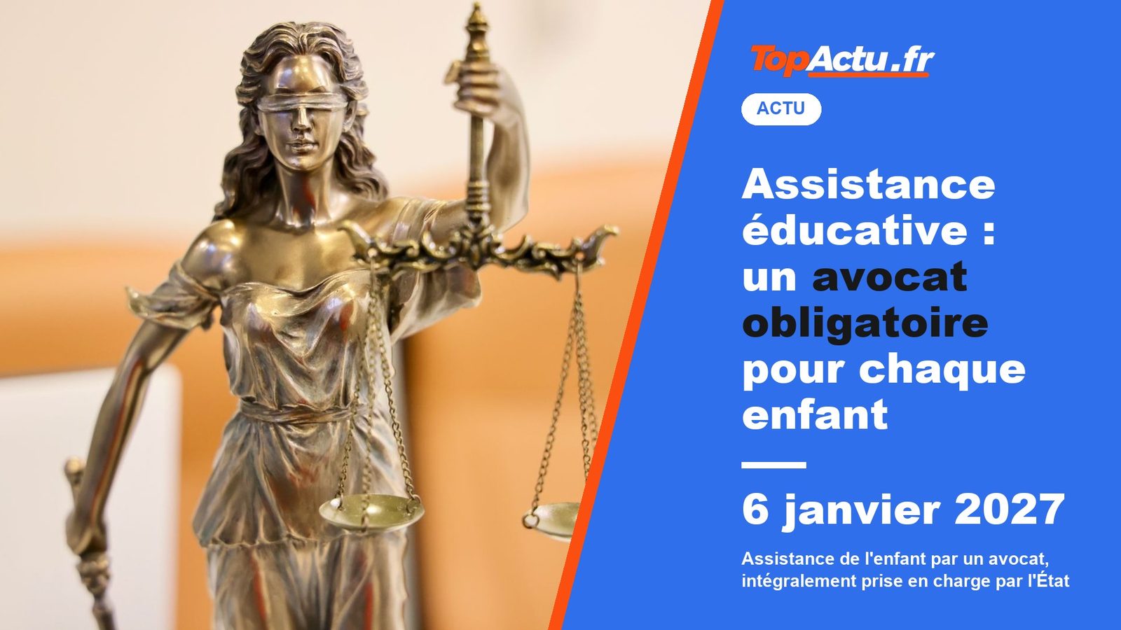 Assistance éducative : un avocat obligatoire pour chaque enfant : 6 janvier 2027, image à la une