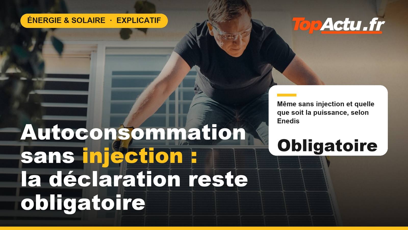 Autoconsommation sans injection : la déclaration reste obligatoire : Obligatoire, image à la une