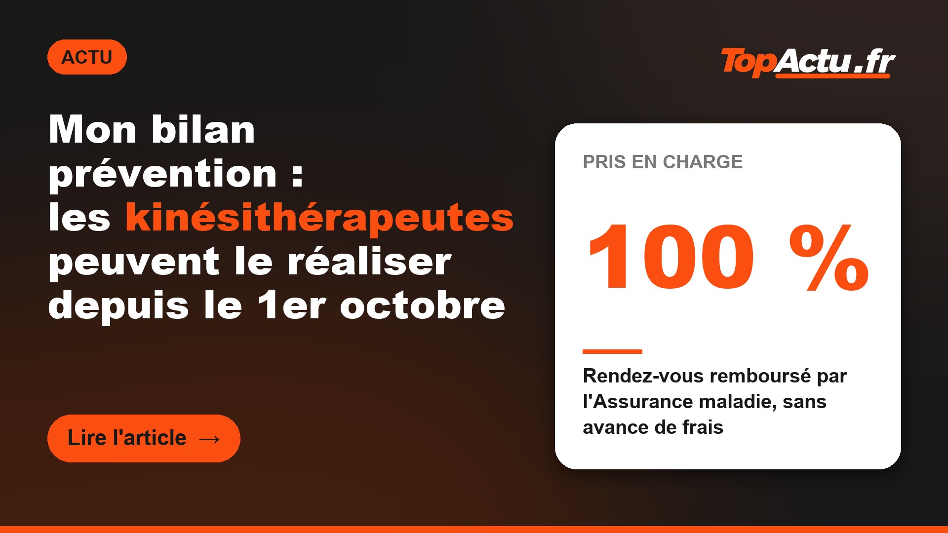 Mon bilan prévention : les kinésithérapeutes peuvent le réaliser depuis le 1er octobre : 100 % (rendez-vous remboursé par l'Assurance maladie, sans avance de frais)