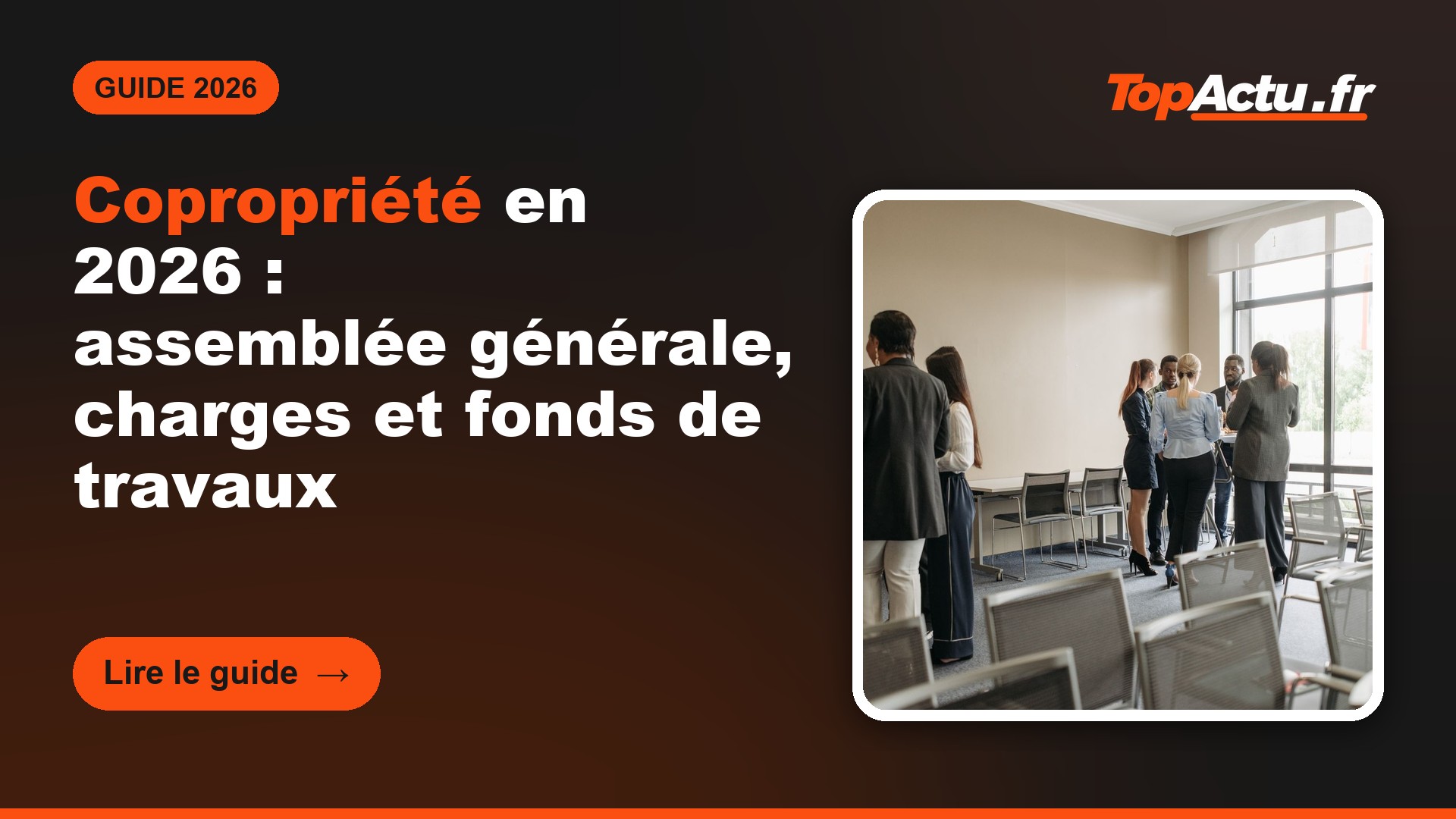 Copropriété en 2026 : assemblée générale, charges et fonds de travaux, image à la une du guide