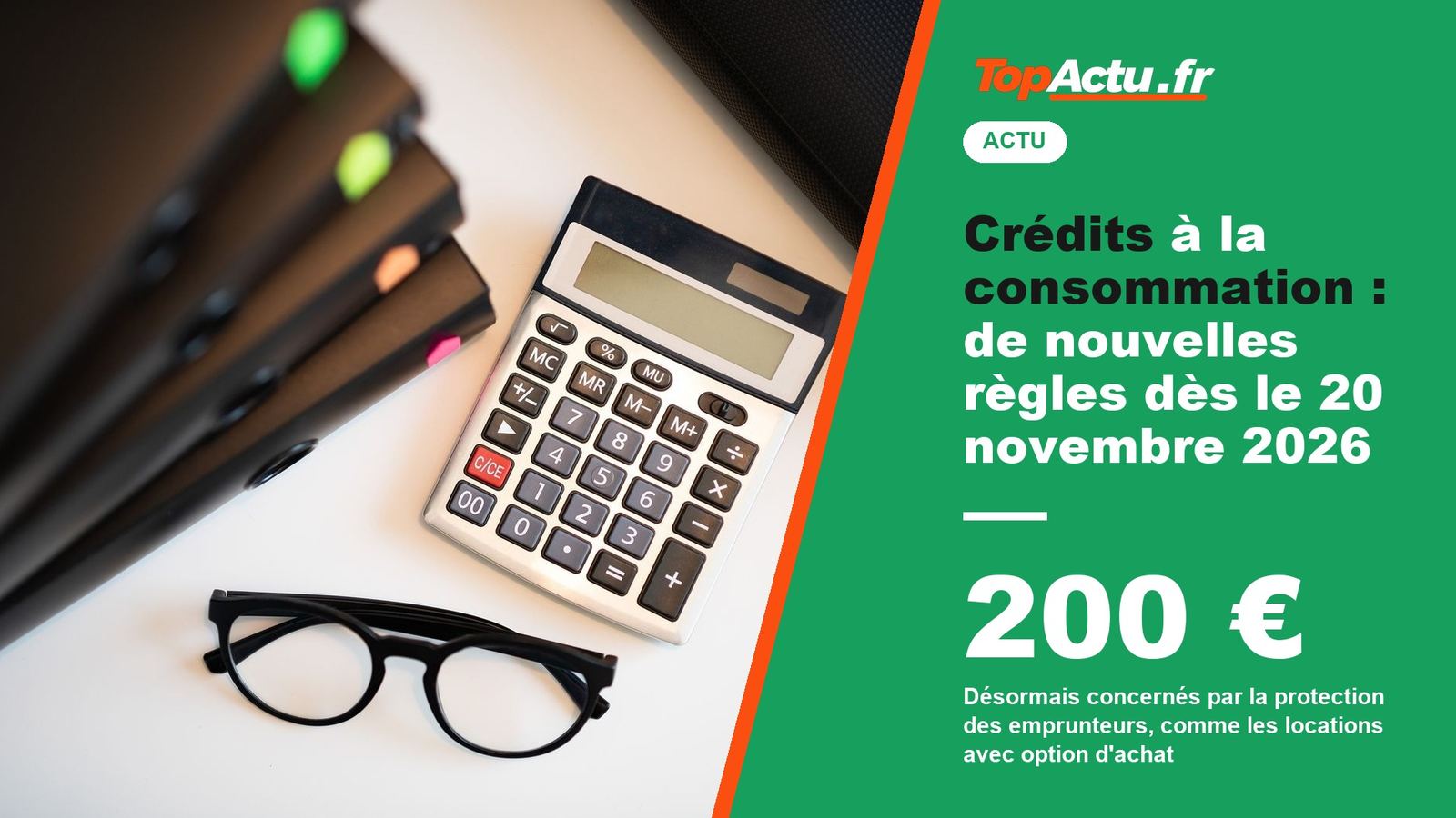 Crédits à la consommation : de nouvelles règles dès le 20 novembre 2026 : 200 €, image à la une