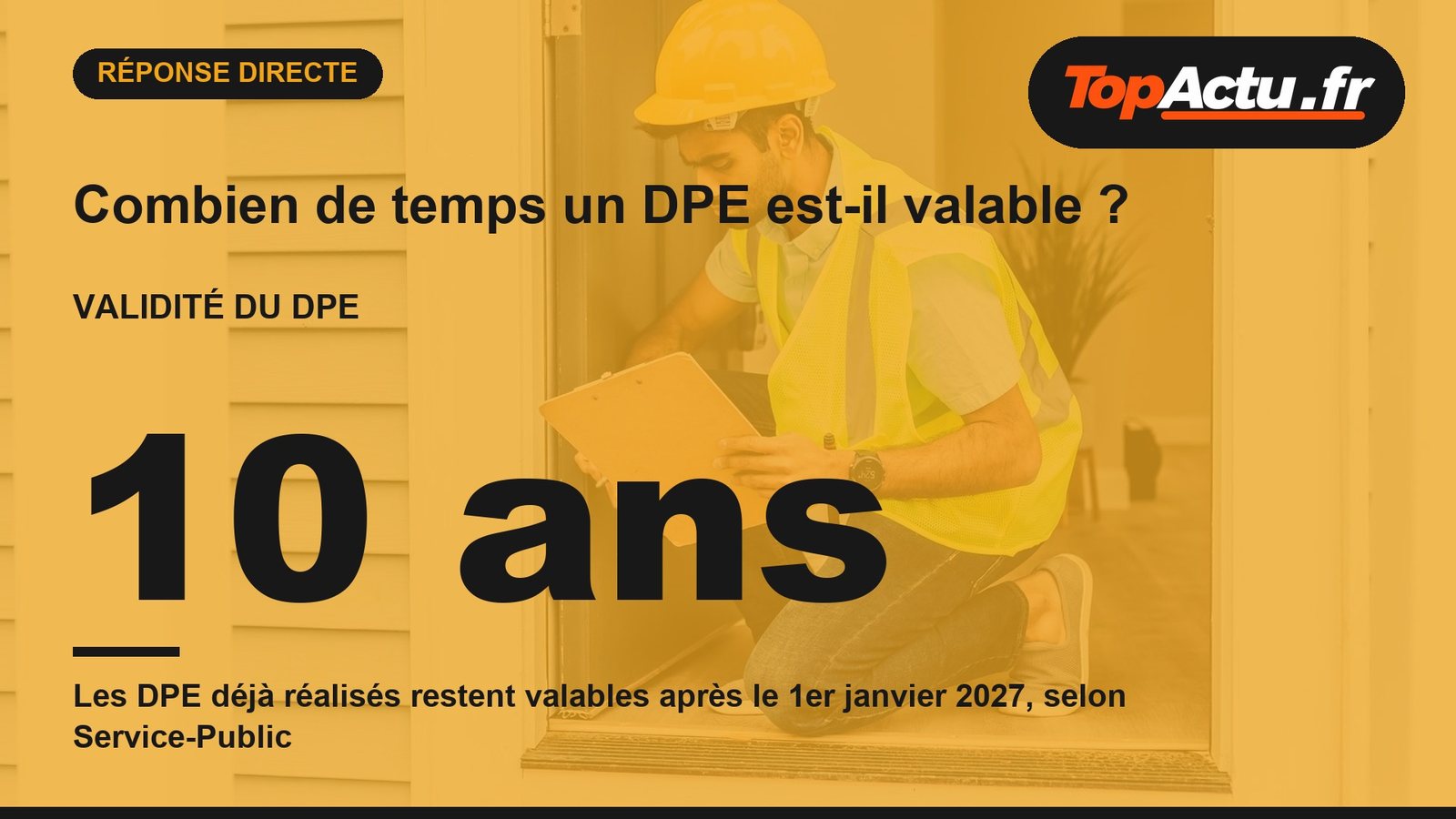 Combien de temps un DPE est-il valable ? : : 10 ans, image à la une