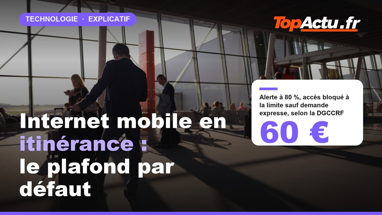Internet mobile en itinérance : le plafond par défaut : 60 €, image à la une