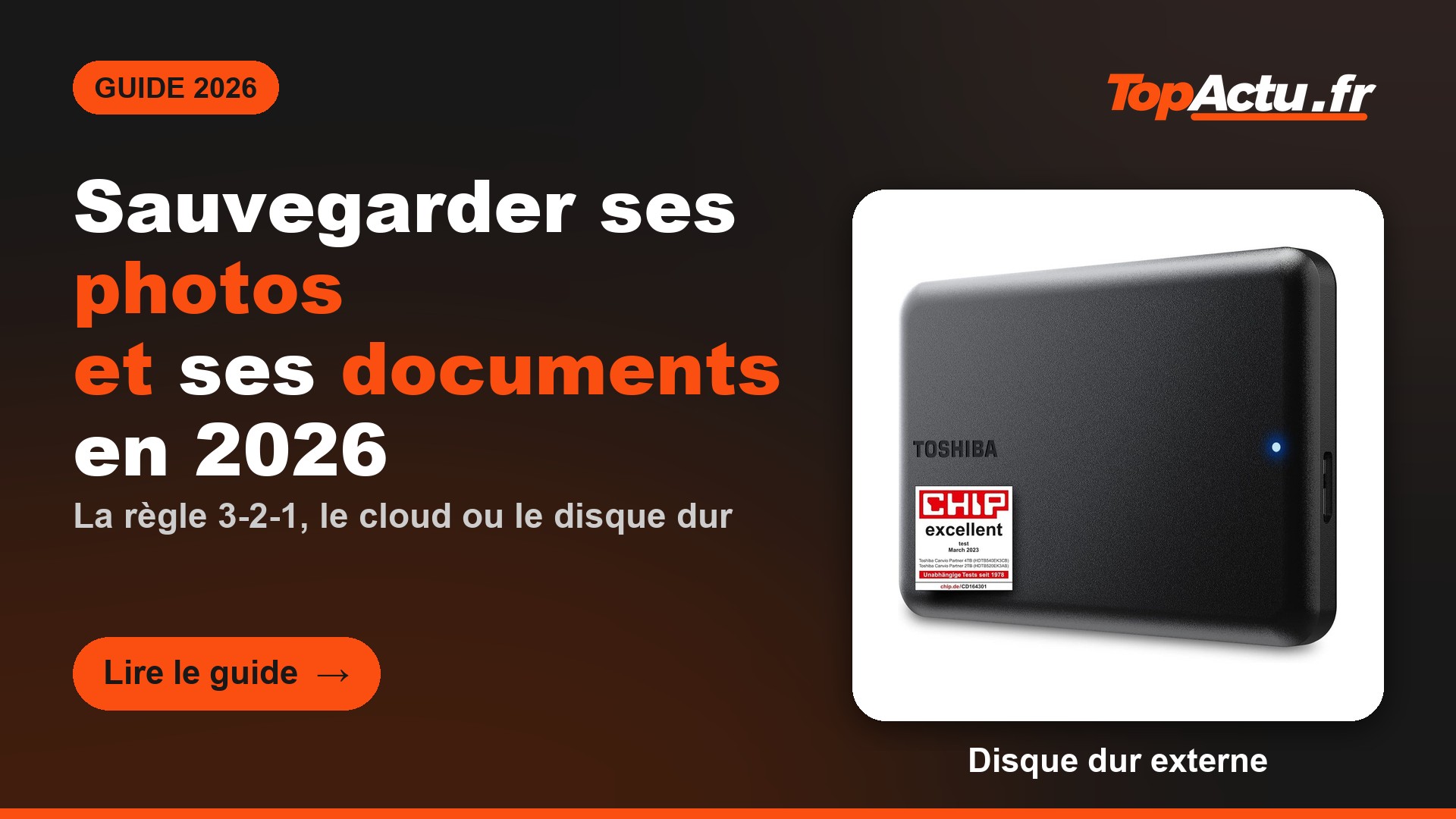Disque dur externe pour sauvegarder ses photos et ses documents, image à la une du guide