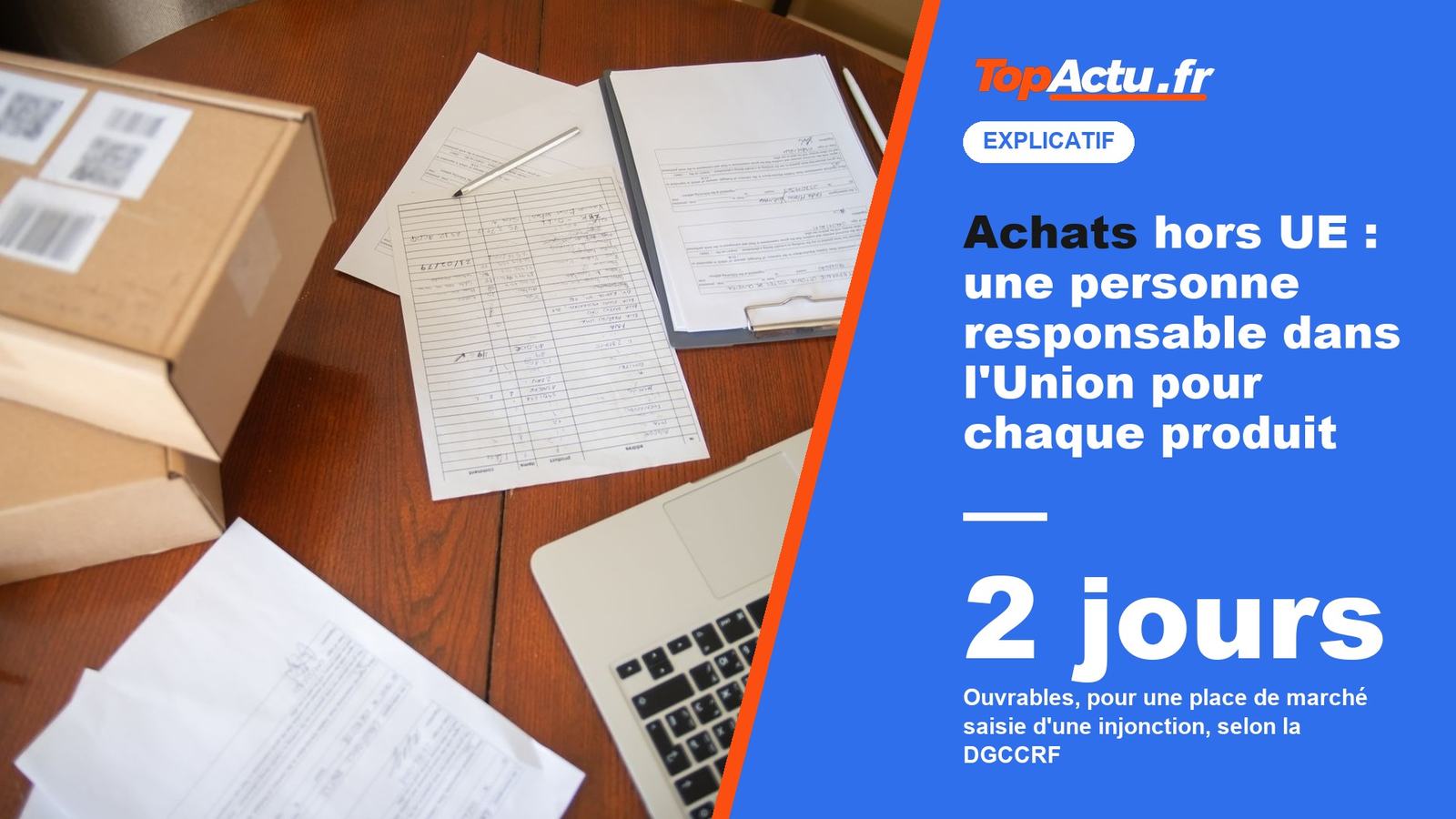 Achats hors UE : une personne responsable dans l'Union pour chaque produit : 2 jours, image à la une
