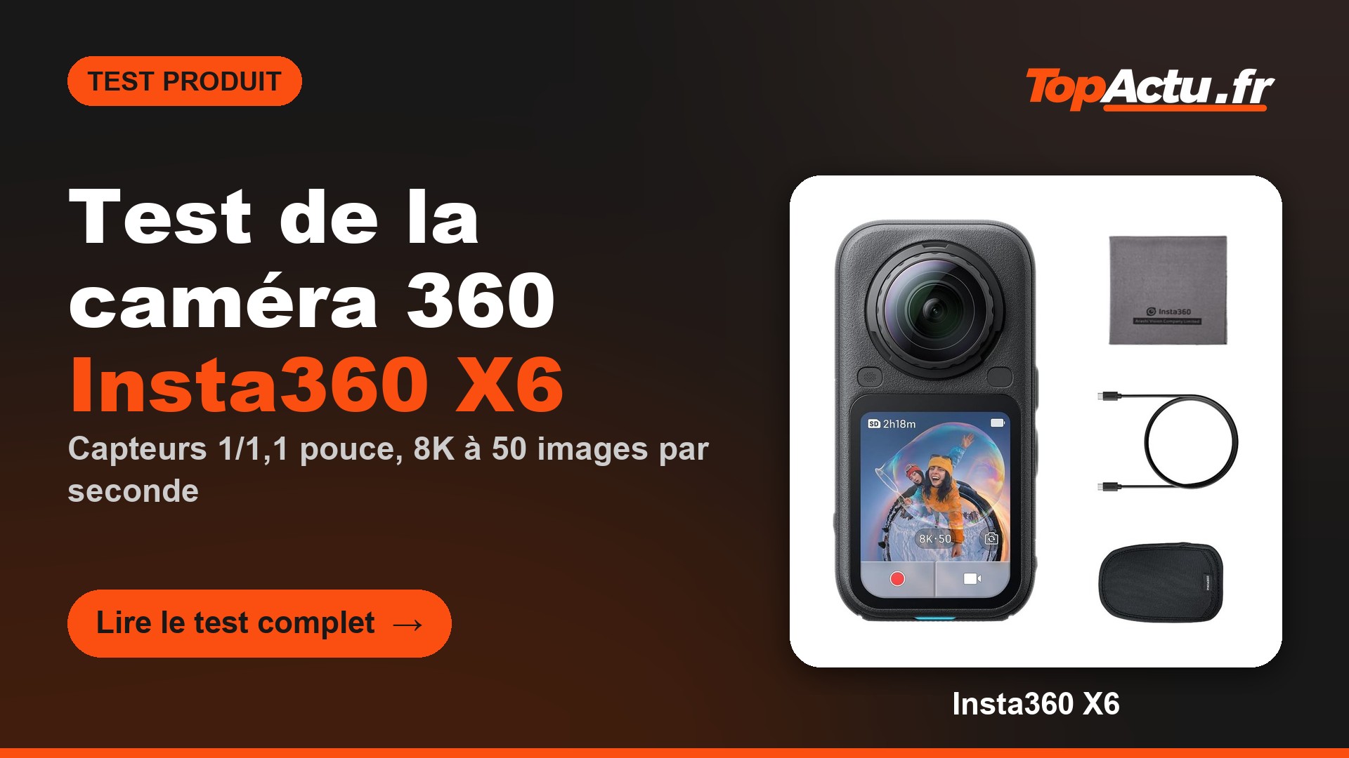 Caméra 360 Insta360 X6, image à la une
