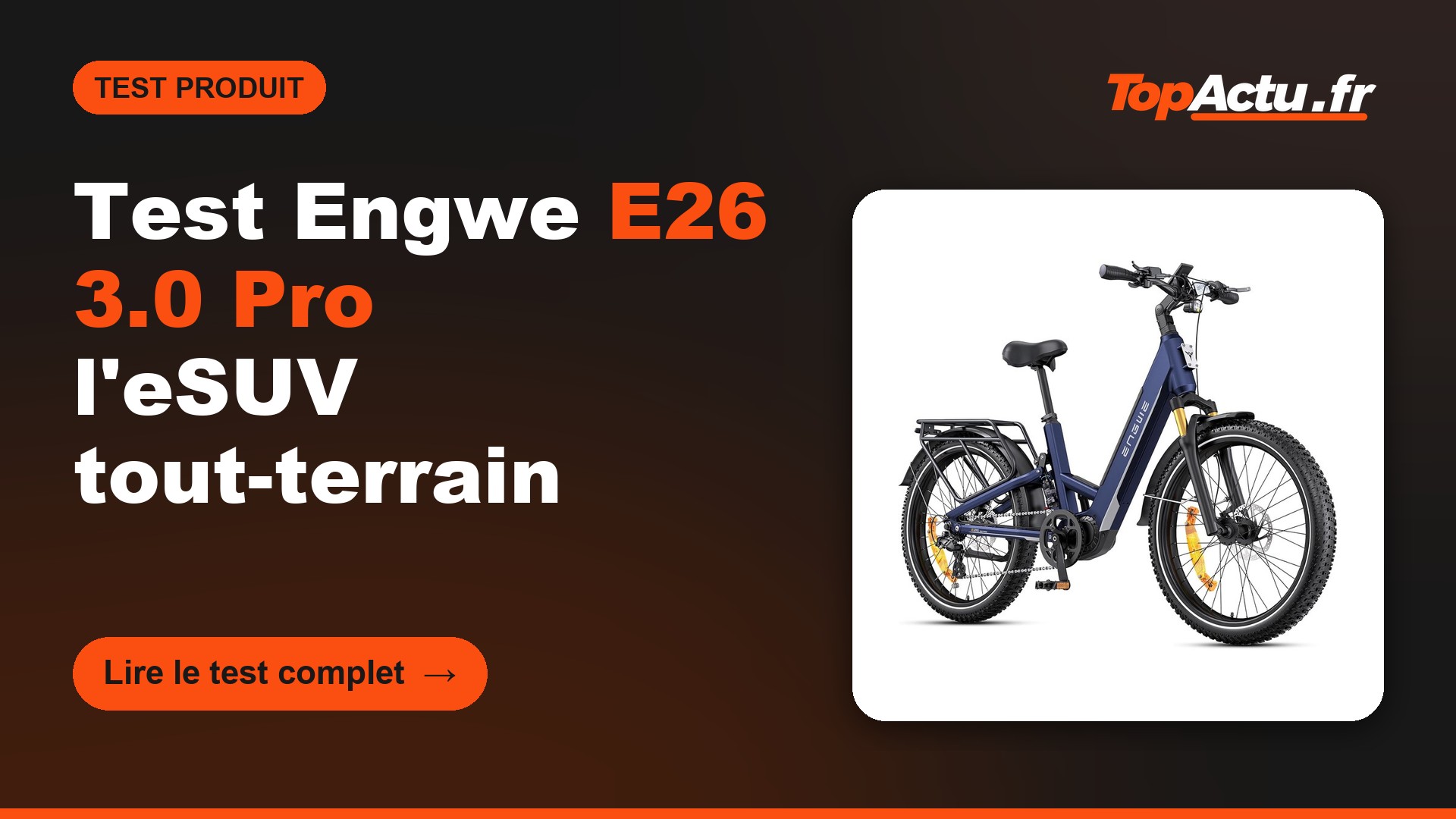 Vélo électrique Engwe E26 3.0 Pro, image à la une du test