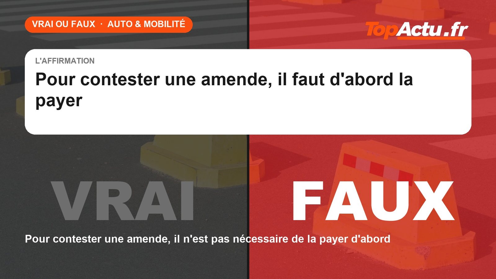 Vrai ou faux : pour contester une amende, il faut d'abord la payer : FAUX, image à la une